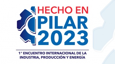 “Hecho en Pilar" un encuentro de industrias, producción y energía