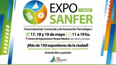 Llega la primera “Expo Sanfer”: la feria de industrias, comercios y tecnologías