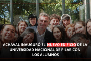 Achával inauguró el nuevo edificio de la Universidad Nacional de Pilar con los alumnos